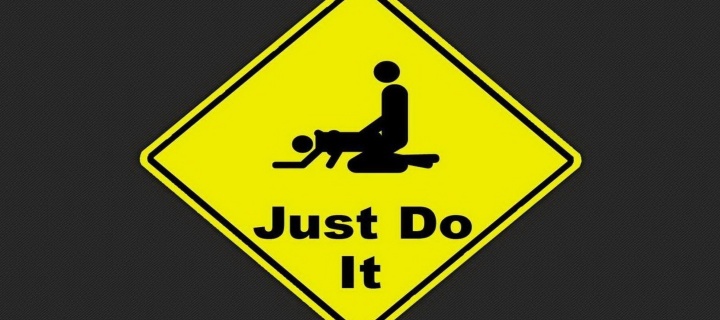 Just Do It Funny Sign wallpaper 720x320