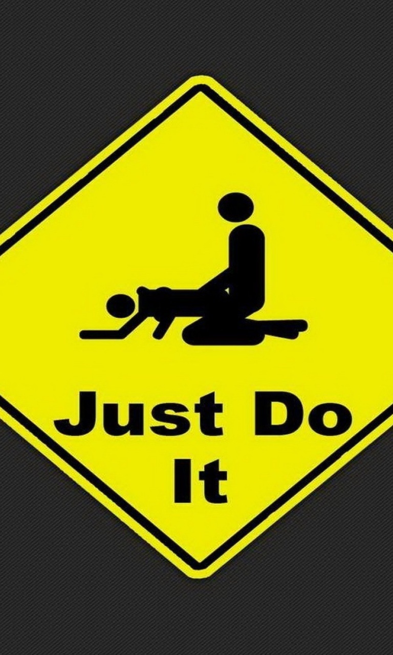 Just Do It Funny Sign wallpaper 768x1280