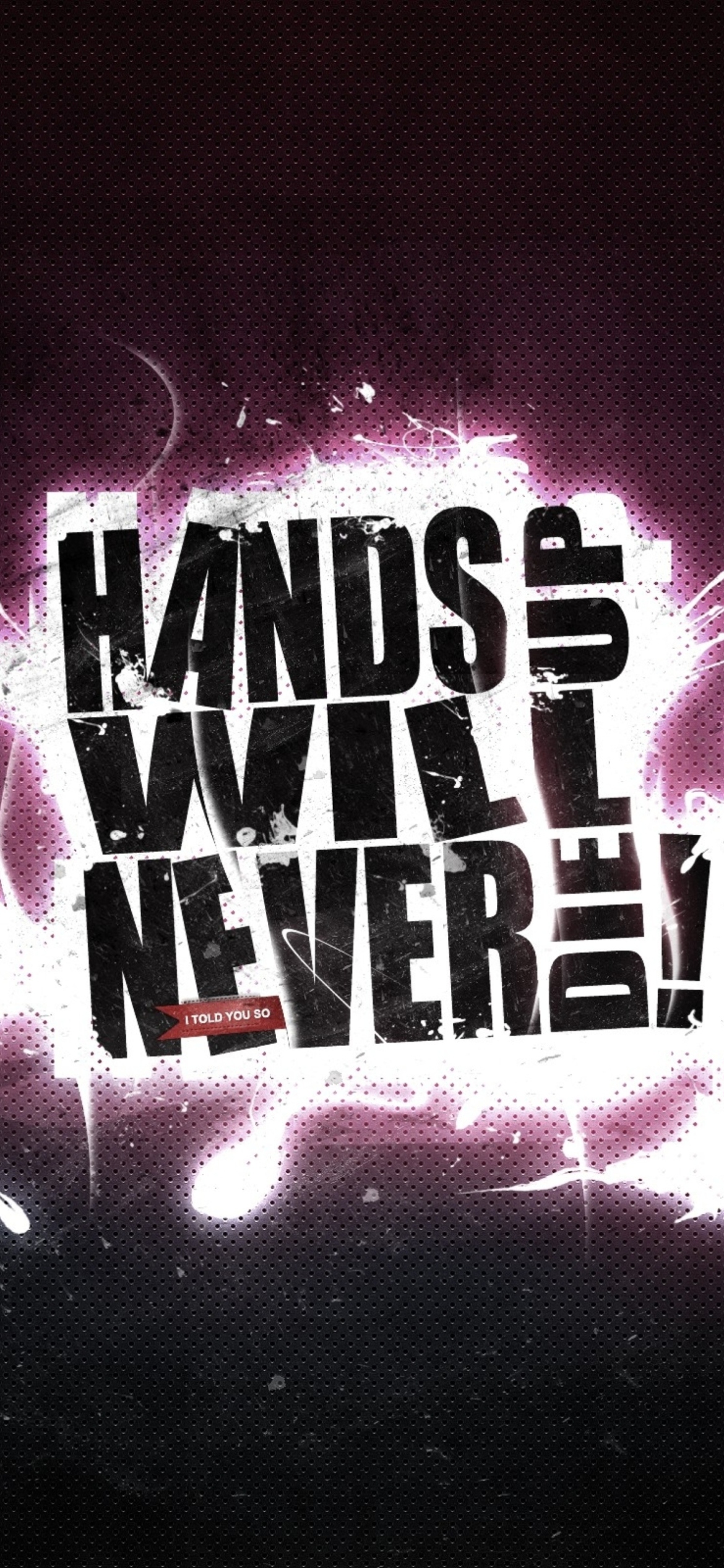 Hands Up Will Never Die wallpaper 1170x2532