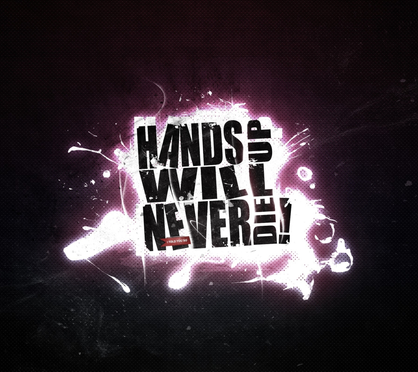 Fondo de pantalla Hands Up Will Never Die 1440x1280