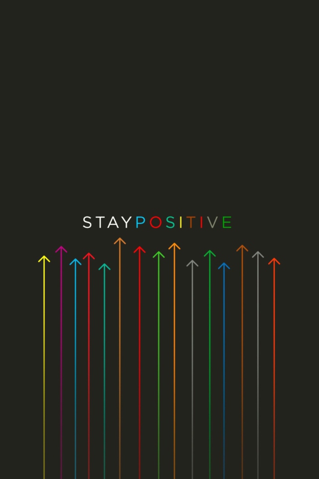 Sfondi Stay Positive 640x960