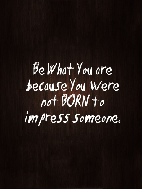 Be What You Are wallpaper 480x640