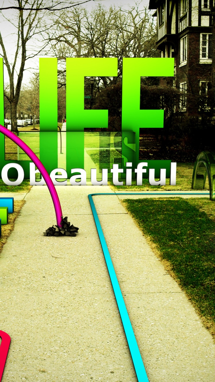 Fondo de pantalla Life Is Beautiful 750x1334