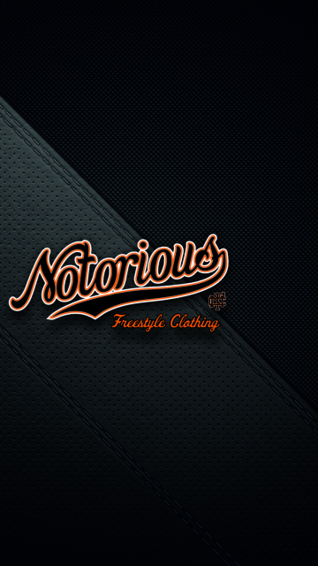 Notorious Freestyle Clothes wallpaper 360x640