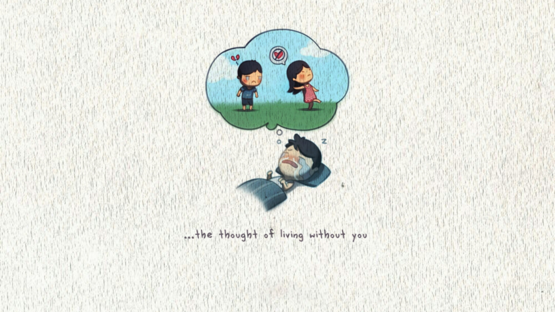 Love Is The Thought Of Living Without You wallpaper 1920x1080