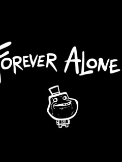 Das Forever Alone Meme Wallpaper 240x320