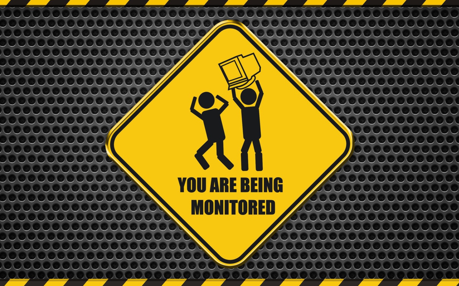 You Are Being Monitored wallpaper 1920x1200