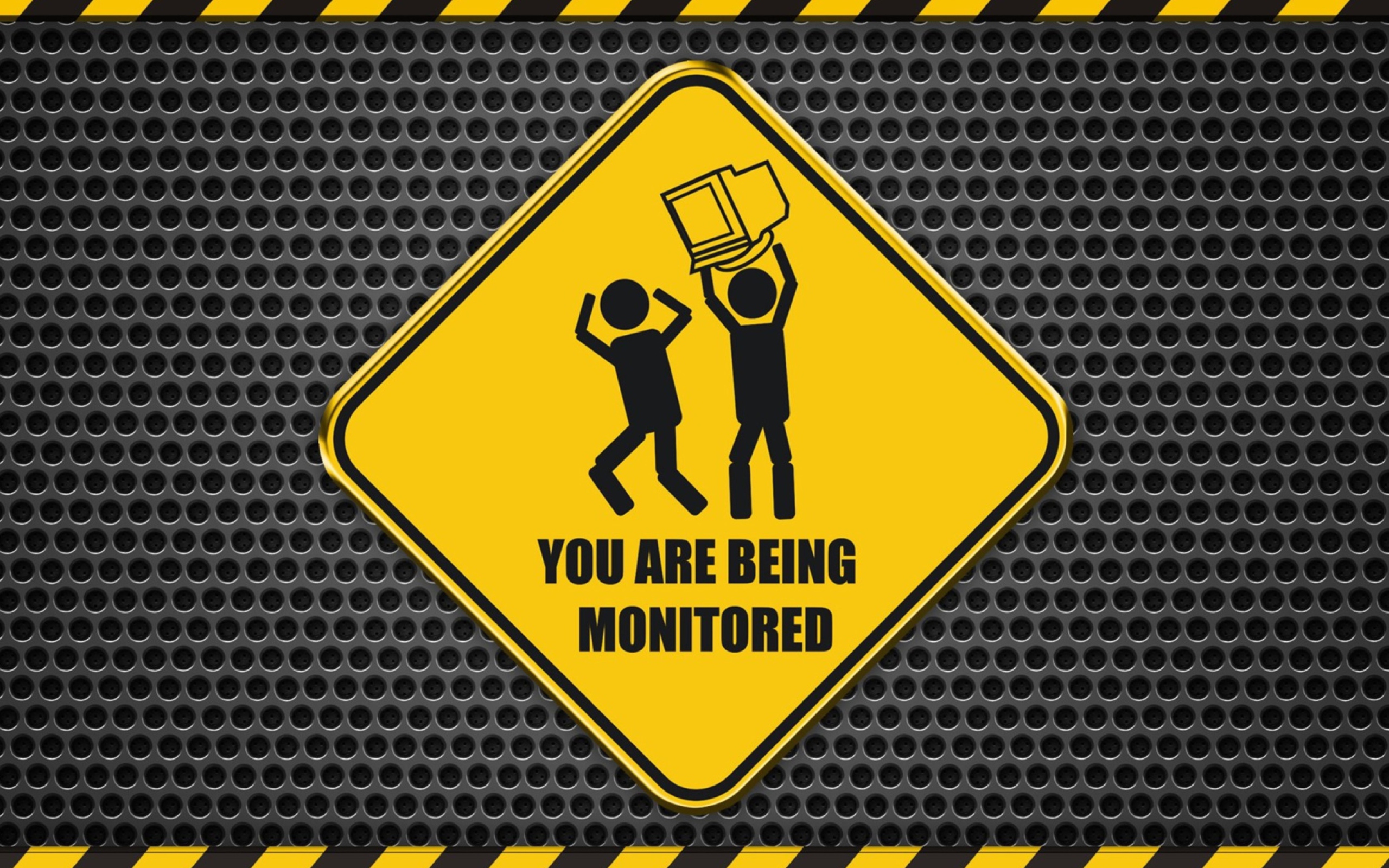 You Are Being Monitored wallpaper 2560x1600