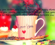 Fondo de pantalla Love You Coffee Cup 176x144