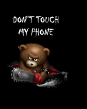 Das Dont Touch My Phone Wallpaper 128x160