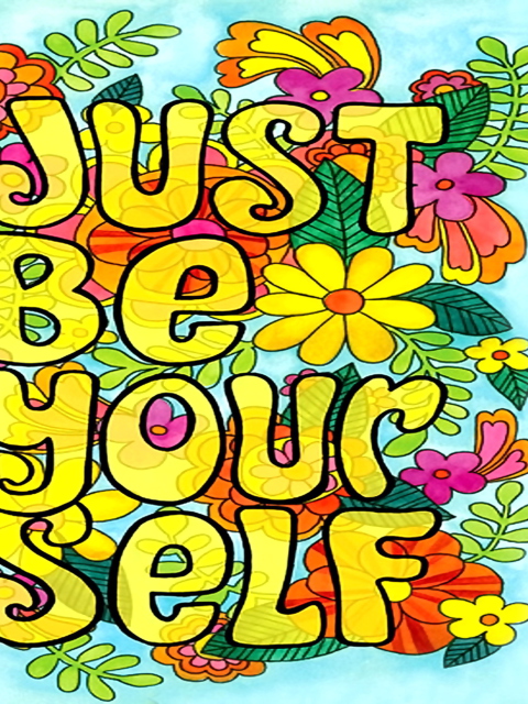 Das Just Be Yourself Wallpaper 480x640