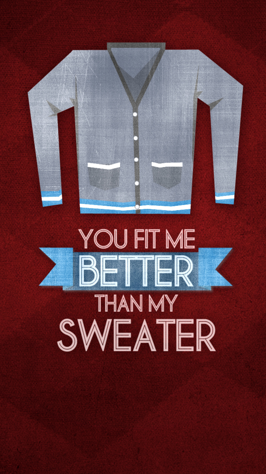 Обои You Fit Me Better 1080x1920