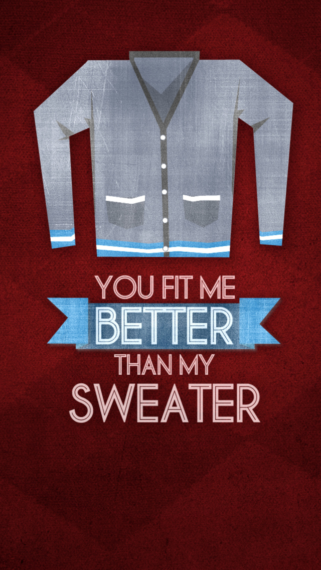 Обои You Fit Me Better 640x1136