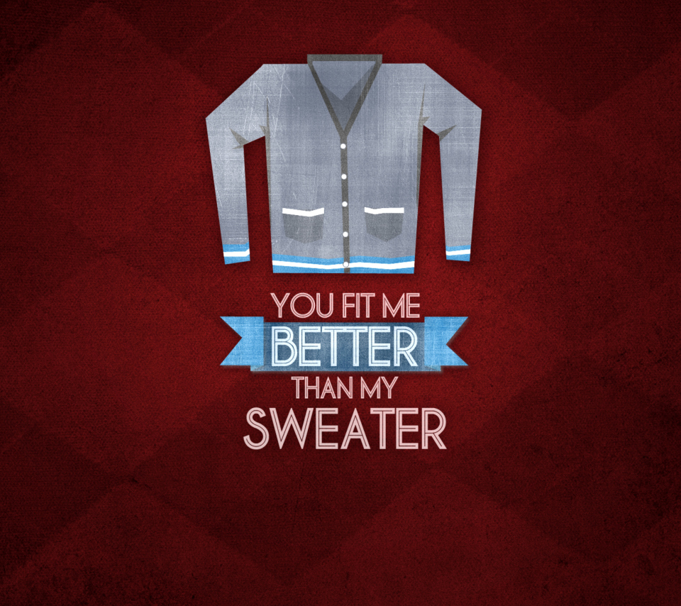 Обои You Fit Me Better 960x854