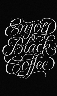 Das Enjoy Black Coffee Wallpaper 240x400
