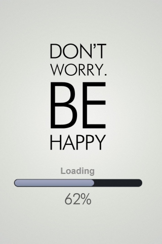 Обои Don't Worry Be Happy Quote 320x480
