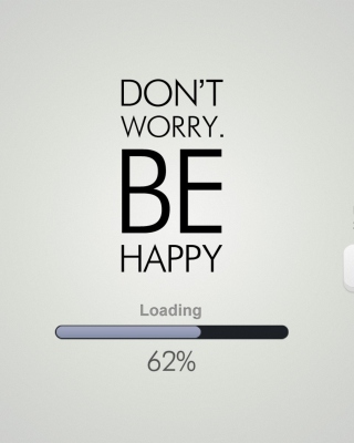 Kostenloses Don't Worry Be Happy Quote Wallpaper für Nokia 6700 classic