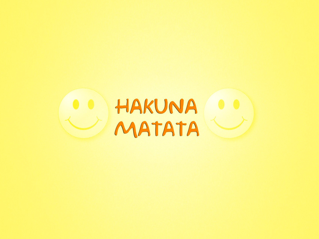 Hakuna Matata wallpaper 1024x768