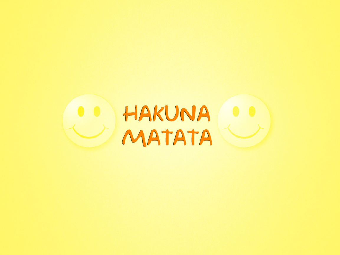 Sfondi Hakuna Matata 1152x864