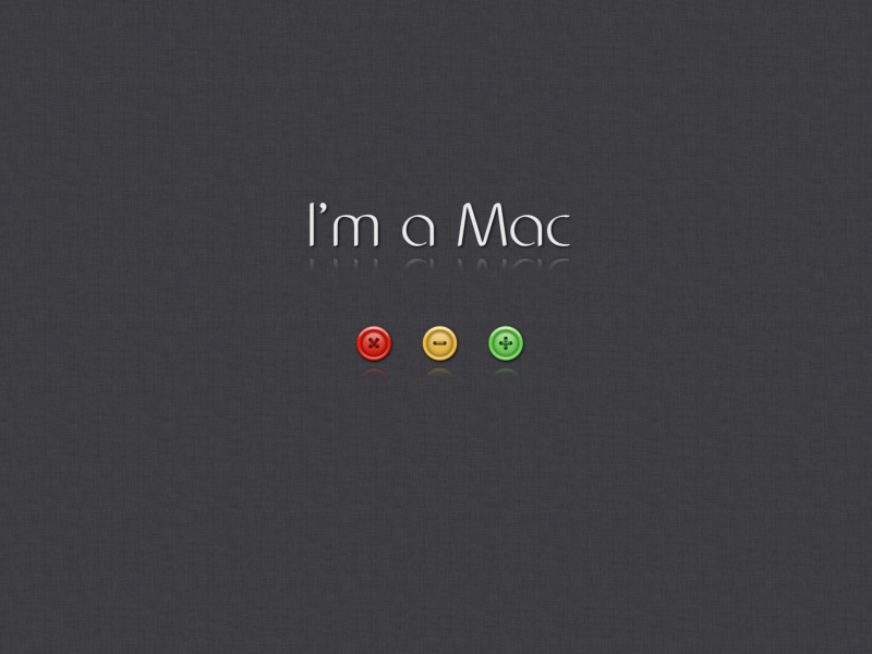 I'm A Mac wallpaper 800x600
