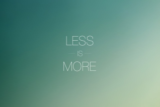 Less Is More Wallpaper for Android, iPhone and iPad