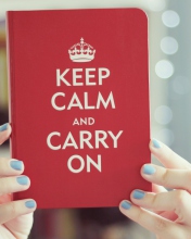 Das Keep Calm And Carry On Wallpaper 176x220