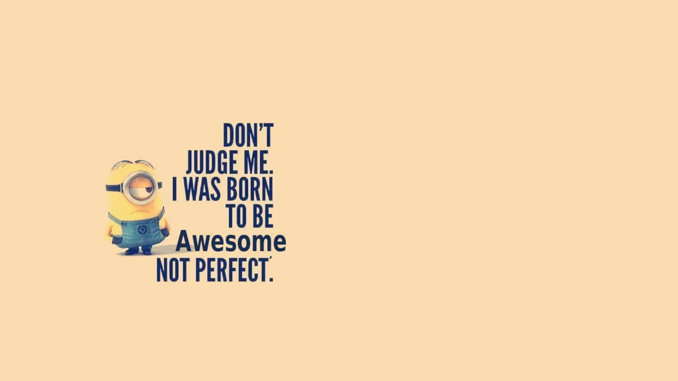 Das Awesome Not Perfect Wallpaper 1366x768