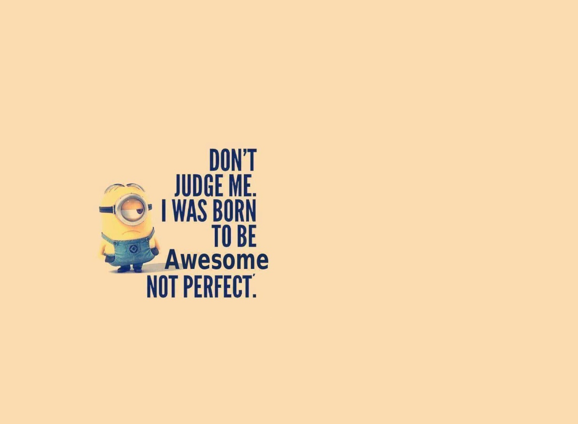 Das Awesome Not Perfect Wallpaper 1920x1408