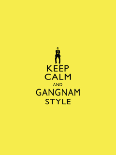 Das Keep Calm And Gangnam Style Wallpaper 240x320