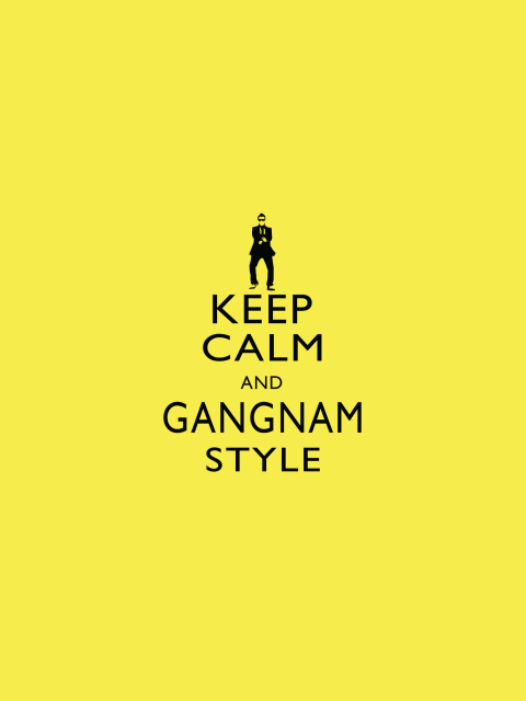 Das Keep Calm And Gangnam Style Wallpaper 480x640