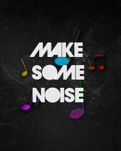 Das Make Some Noise Wallpaper 176x220