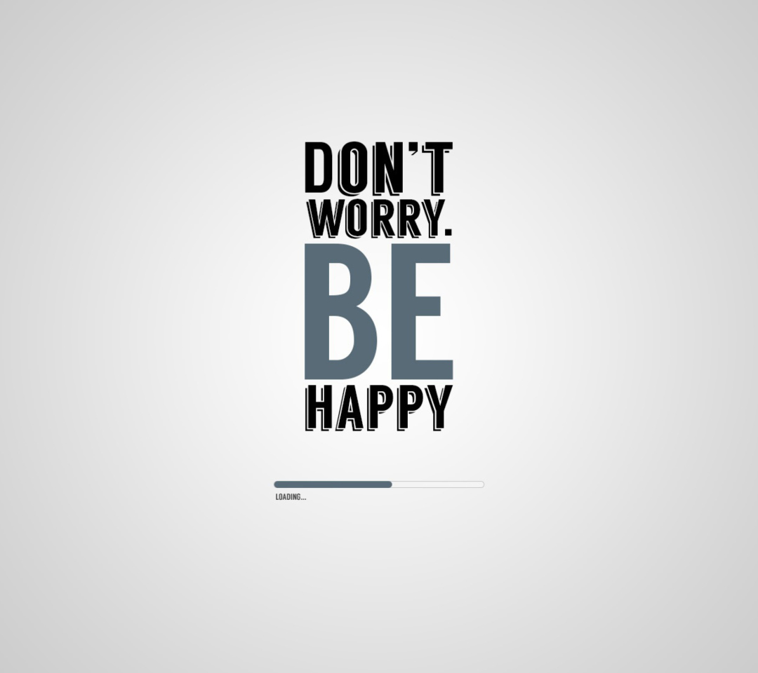 Dont Worry Be Happy wallpaper 1080x960