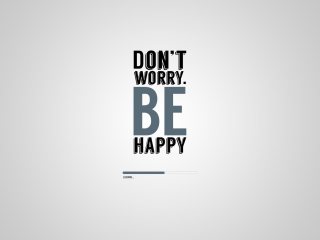 Das Dont Worry Be Happy Wallpaper 320x240
