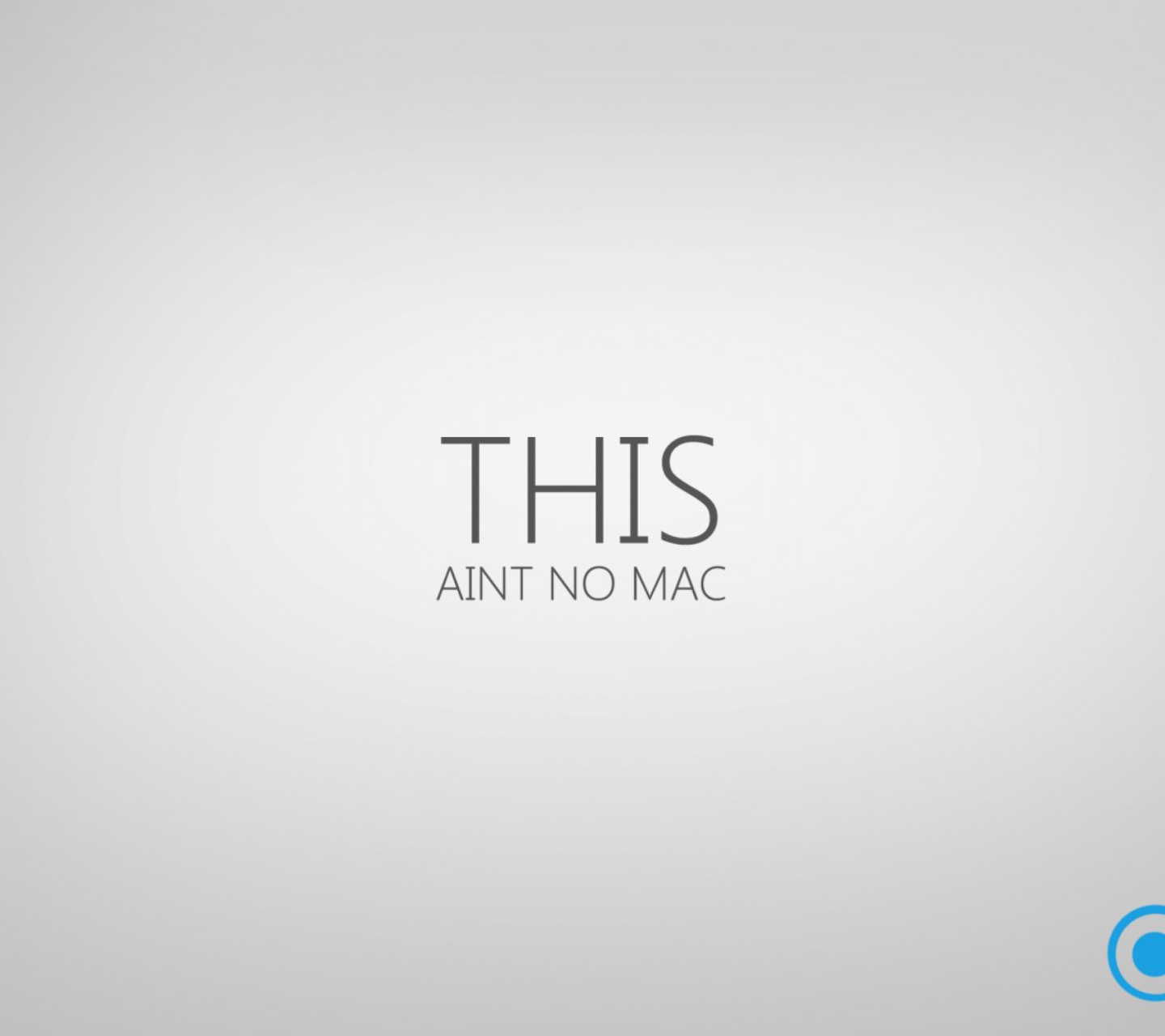 Das Ain't No Mac Wallpaper 1440x1280