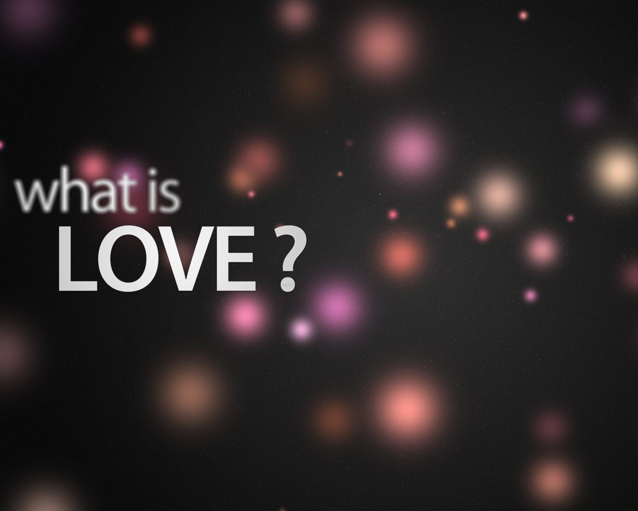 Screenshot №1 pro téma What Is Love? 1280x1024