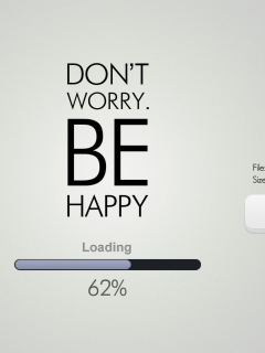 Das Don't Worry Be Happy Wallpaper 240x320