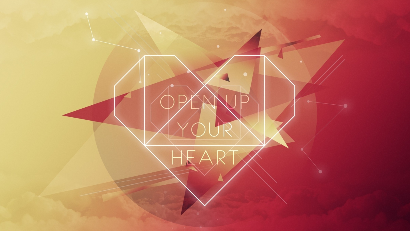 Das Open Up Your Heart Wallpaper 1366x768