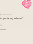 Fondo de pantalla Would You Be My Valentine 132x176