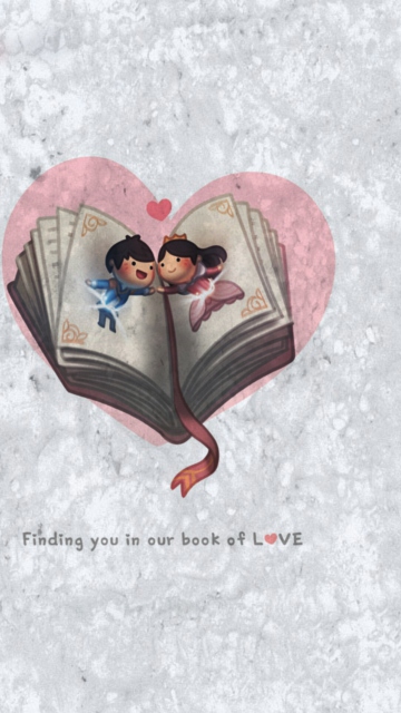 Love Is Finding You In Our Book Of Love wallpaper 360x640