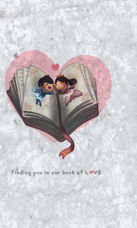 Love Is Finding You In Our Book Of Love wallpaper 480x800