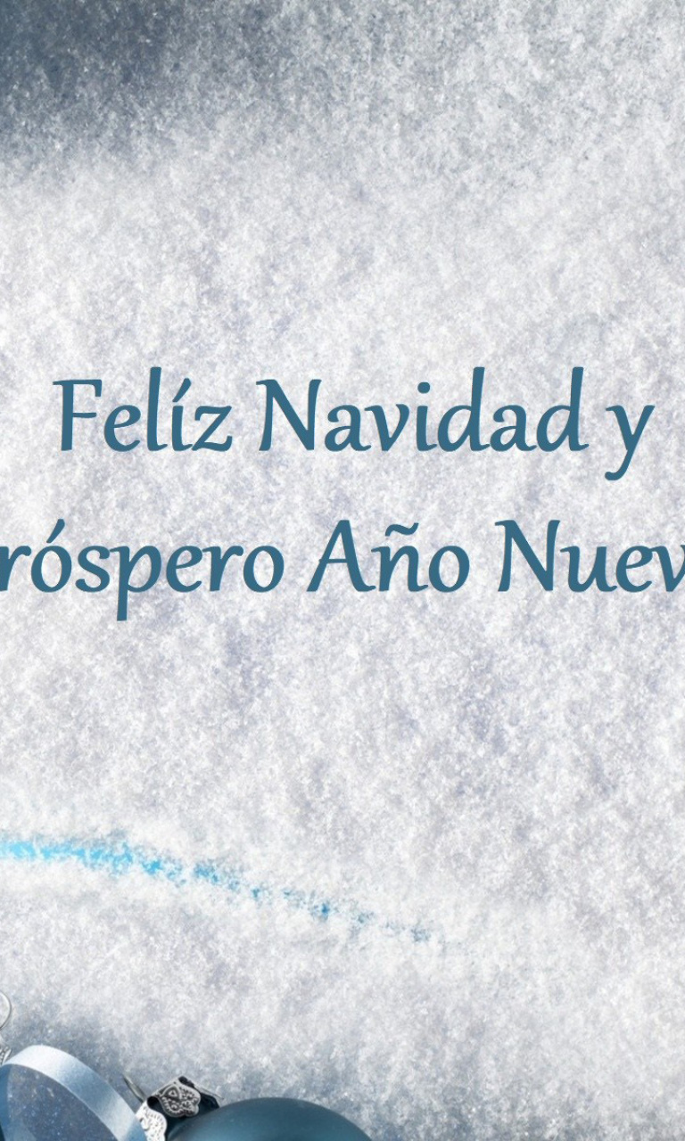 Das Feliz Navidad y Prospero Ano Nuevo Wallpaper 768x1280