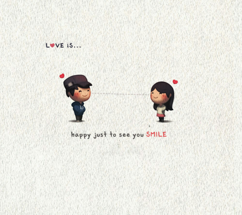 Love Is Happy Just To See You Smile wallpaper 960x854