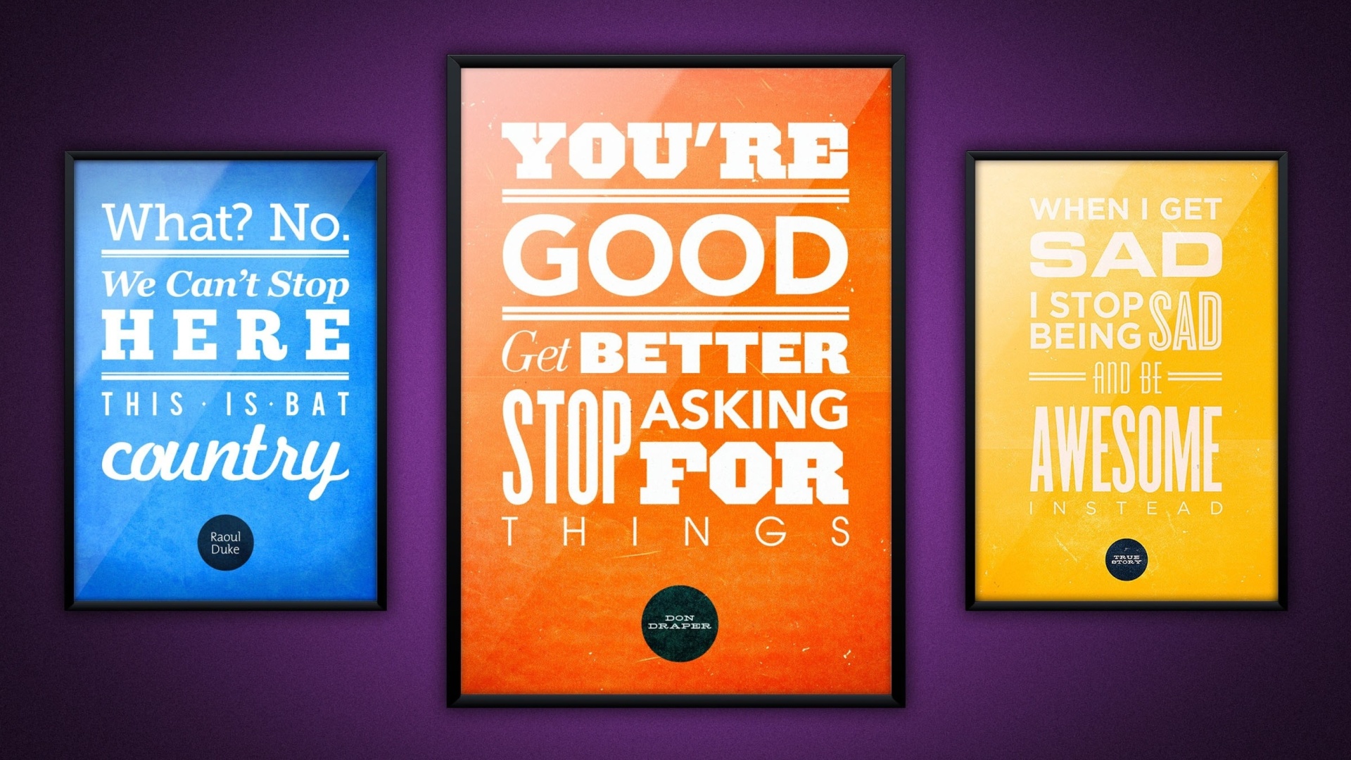 Motivational phrase You re good, Get better, Stop asking for Things screenshot #1 1920x1080