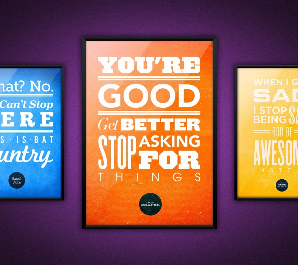Das Motivational phrase You re good, Get better, Stop asking for Things Wallpaper 960x854