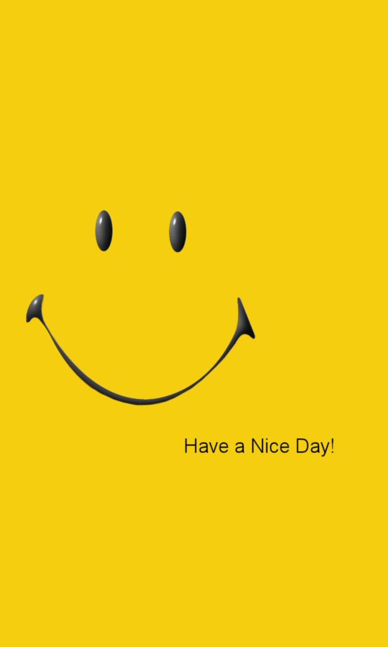 Das Have A Nice Day Wallpaper 768x1280