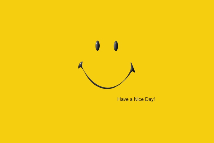 Das Have A Nice Day Wallpaper