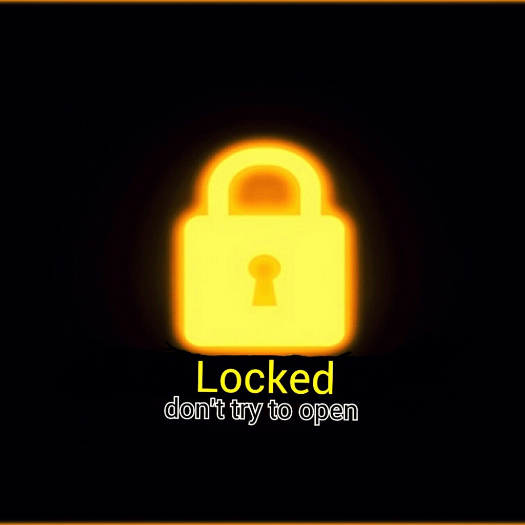 Locked - Don't Try To Open wallpaper 1024x1024