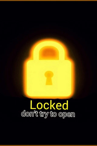 Sfondi Locked - Don't Try To Open 320x480