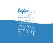 Life Is A Game wallpaper 176x144
