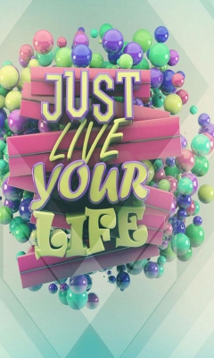 Screenshot №1 pro téma Just Live Your Life 240x400